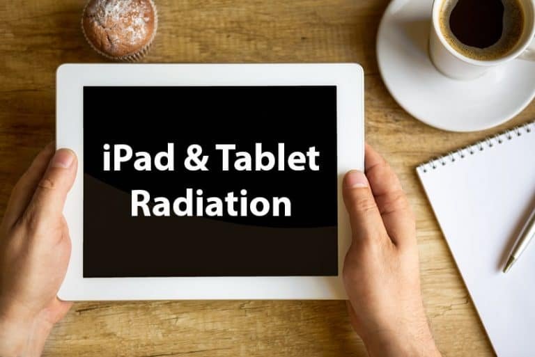 iPad & Tablet radiation symptoms & protection